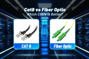 Cat8 vs Fiber Optic