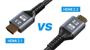 HDMI 2.2 vs. 2.1
